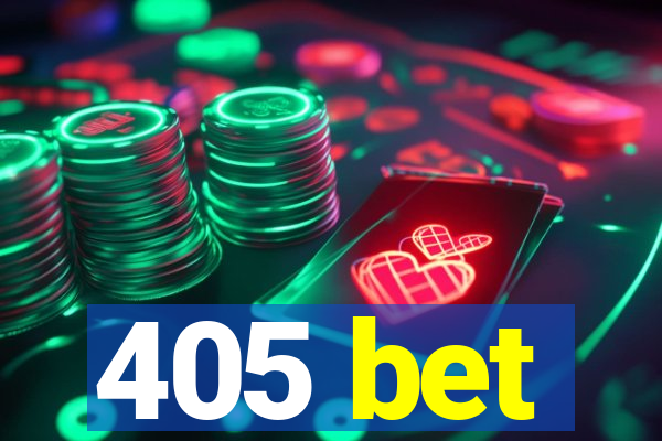 405 bet