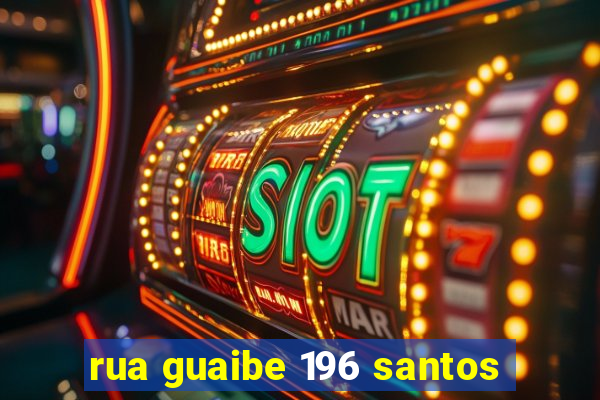 rua guaibe 196 santos