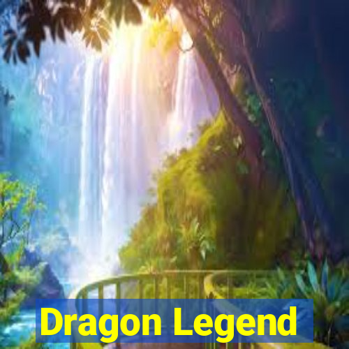 Dragon Legend
