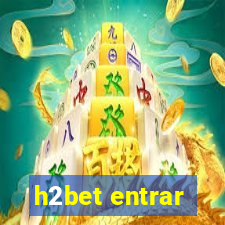 h2bet entrar