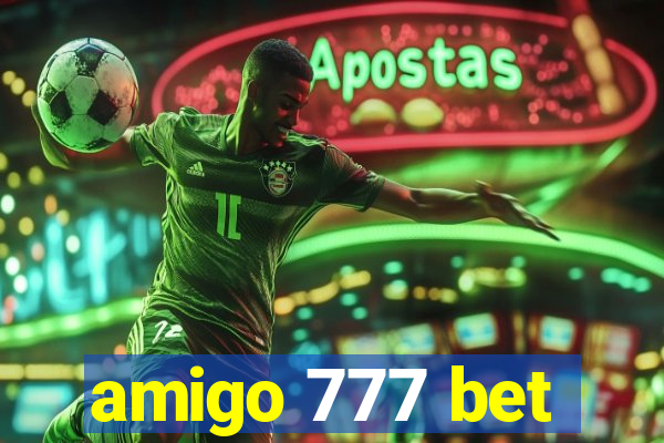 amigo 777 bet