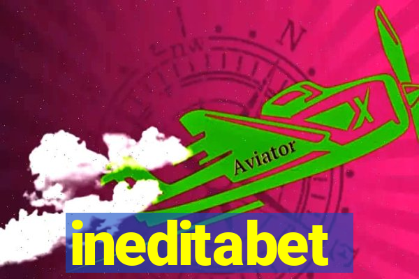 ineditabet