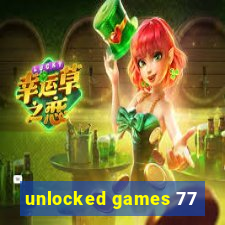 unlocked games 77