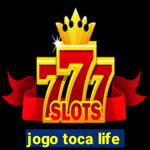 jogo toca life