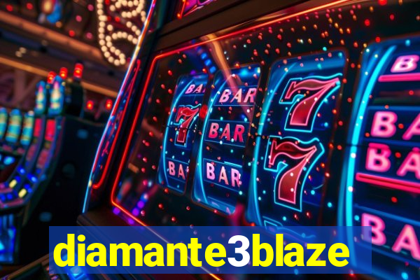 diamante3blaze