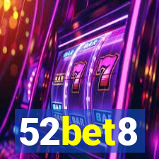 52bet8