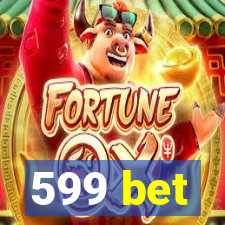 599 bet