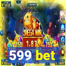 599 bet