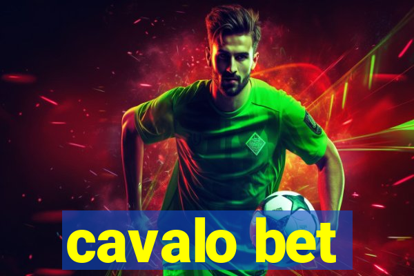 cavalo bet
