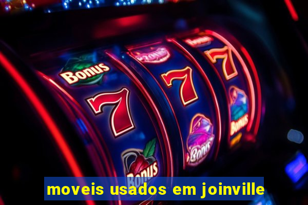 moveis usados em joinville