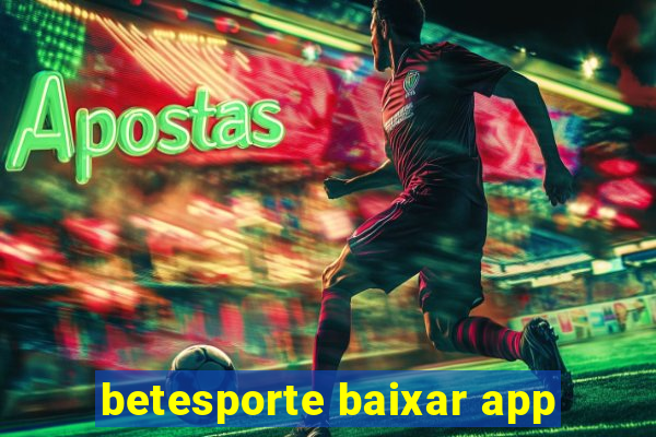 betesporte baixar app