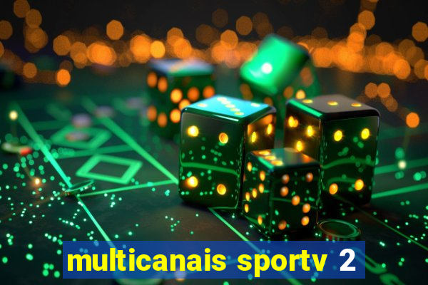 multicanais sportv 2