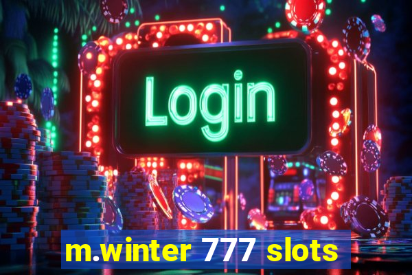 m.winter 777 slots