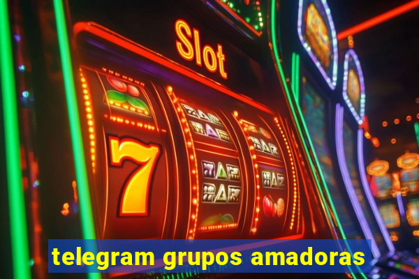 telegram grupos amadoras