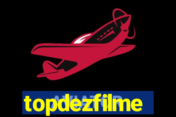 topdezfilme