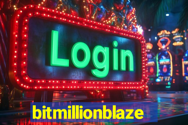bitmillionblaze