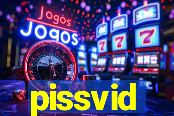 pissvid