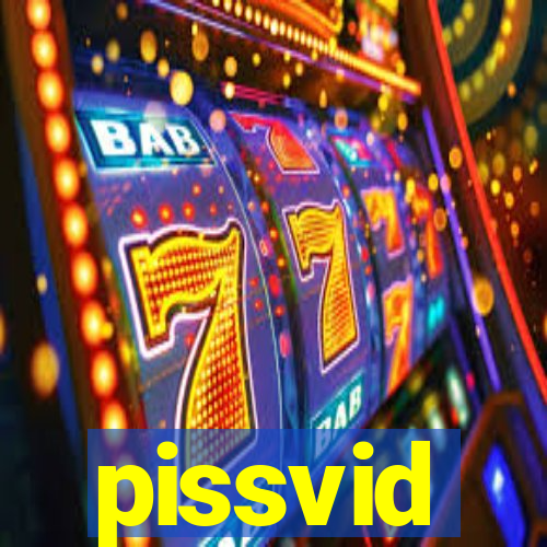 pissvid