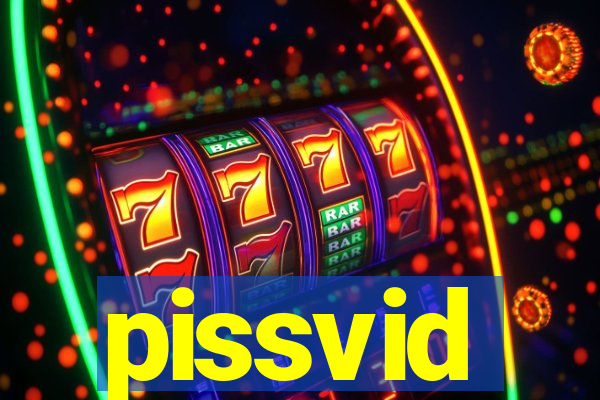 pissvid