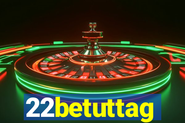22betuttag