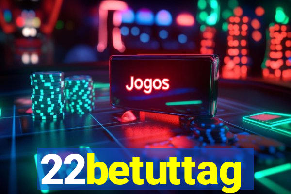 22betuttag