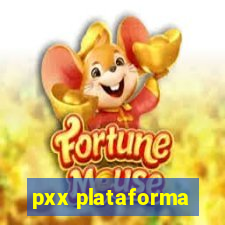 pxx plataforma