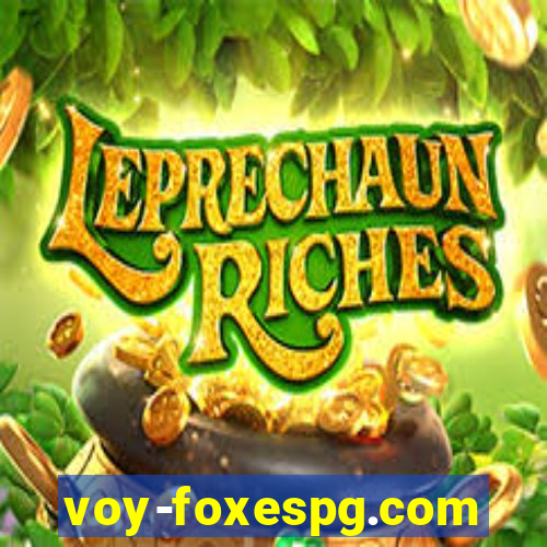 voy-foxespg.com