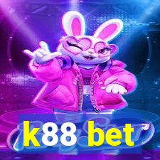 k88 bet