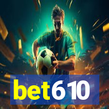 bet610