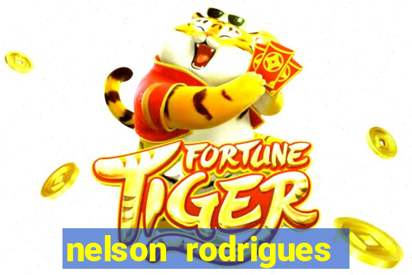 nelson rodrigues frases sobre o botafogo