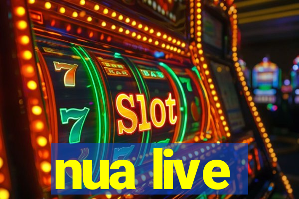 nua live