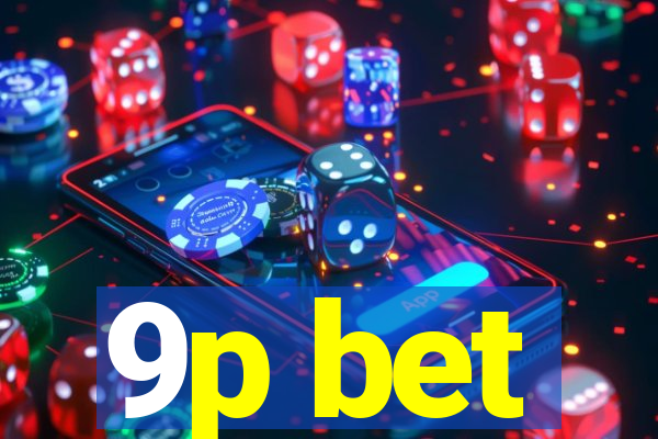 9p bet