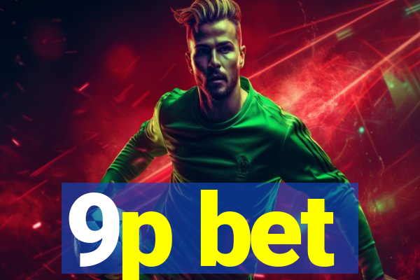 9p bet