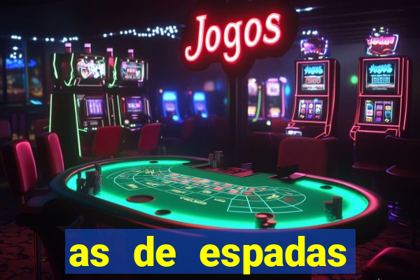 as de espadas tarot conselho