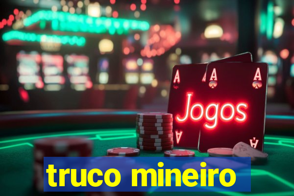 truco mineiro
