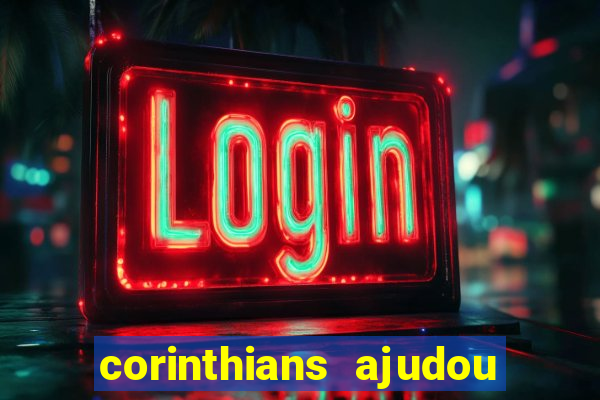 corinthians ajudou o sao paulo