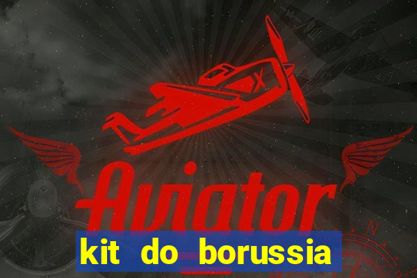 kit do borussia dortmund dls 19