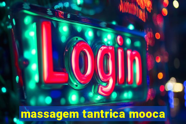 massagem tantrica mooca