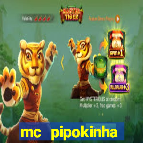 mc pipokinha privacy vazados