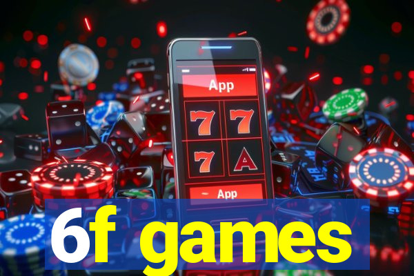 6f games