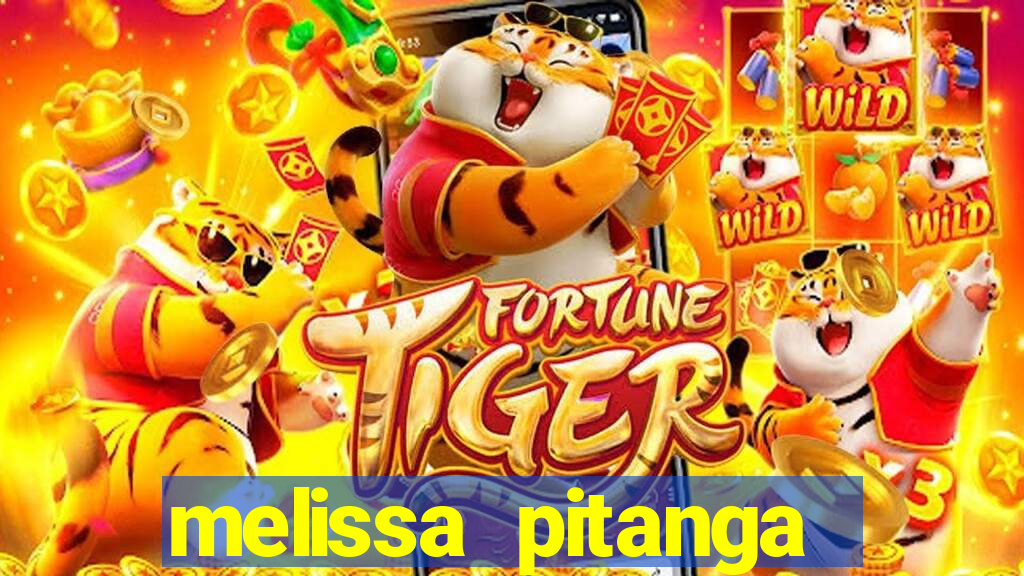 melissa pitanga cinthia santos