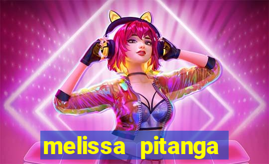 melissa pitanga cinthia santos