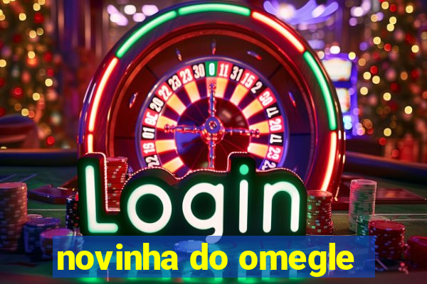 novinha do omegle