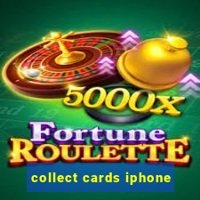 collect cards iphone