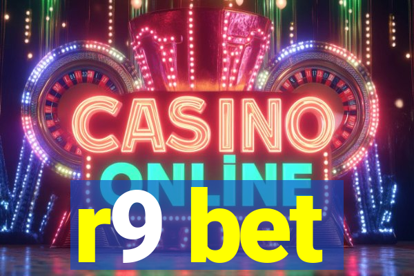 r9 bet