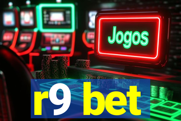 r9 bet