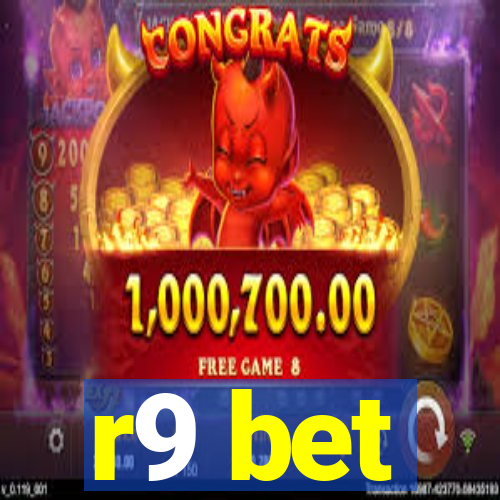 r9 bet