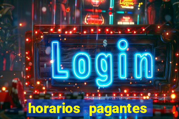 horarios pagantes estrela bet