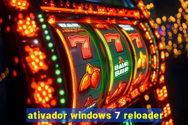ativador windows 7 reloader