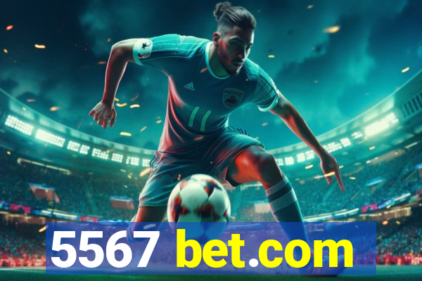 5567 bet.com